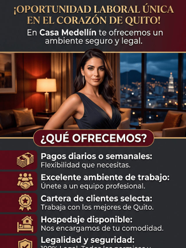 Oportunidad Laboral en Quito para Escorts  y Prepagos en CASA MEDELLÍN