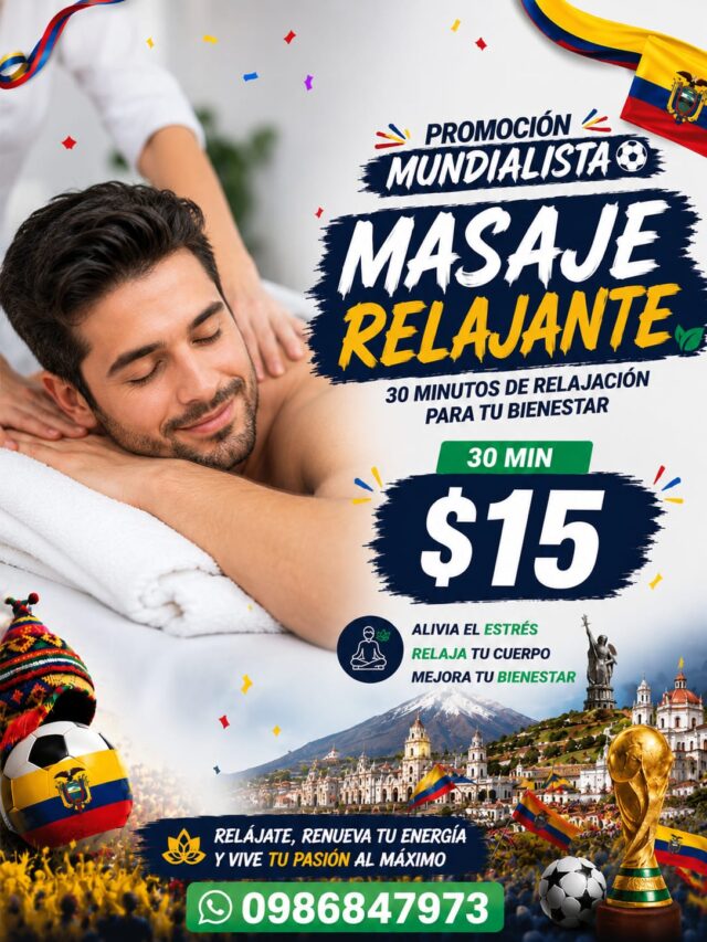 Promoción Mundialista – Masajes Relajantes para caballeros en Guayaquil