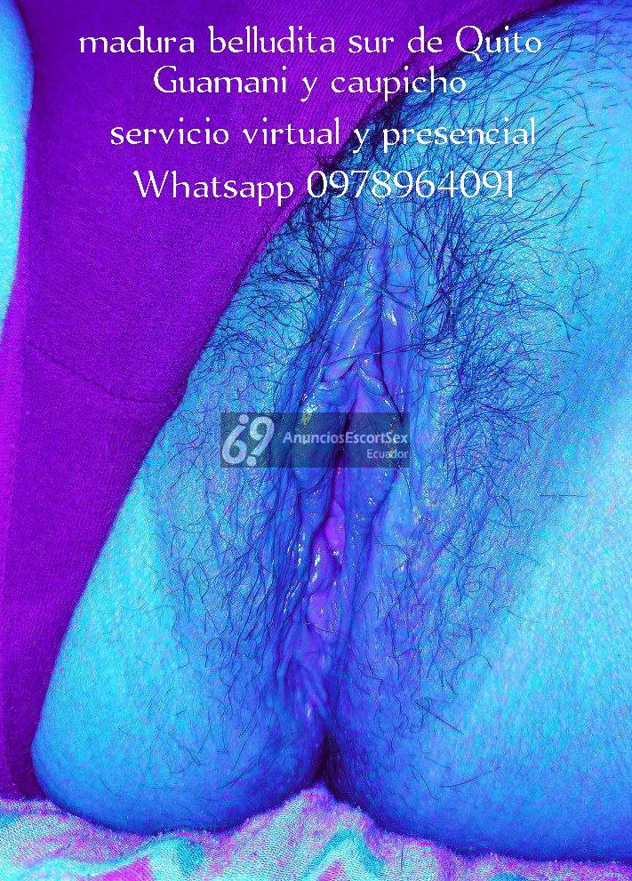 Madura escort vagina peluda en Quito